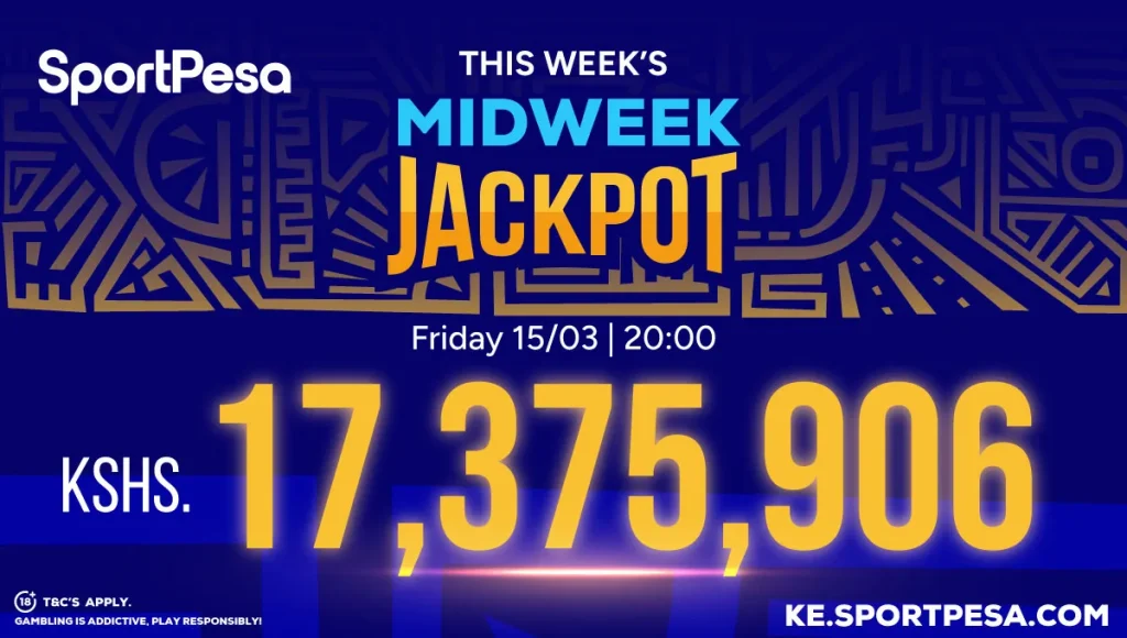 SportPesa Midweek Jackpot crosses over 17 million